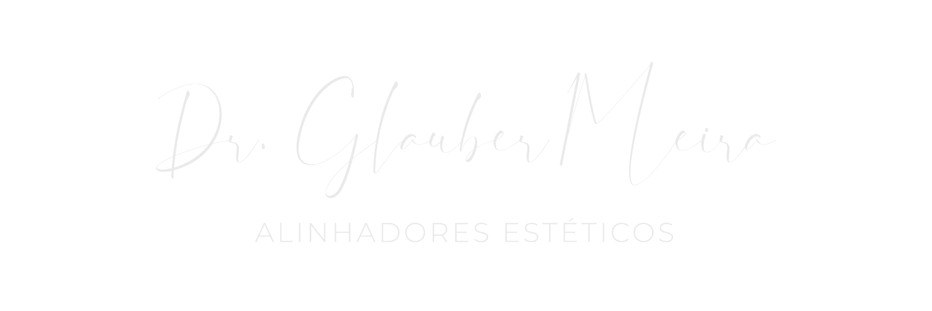 Dr. Glauber Meira — Alinhadores Estéticos